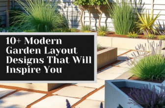 10+ Modern Garden Layout Designs That Will Inspire You